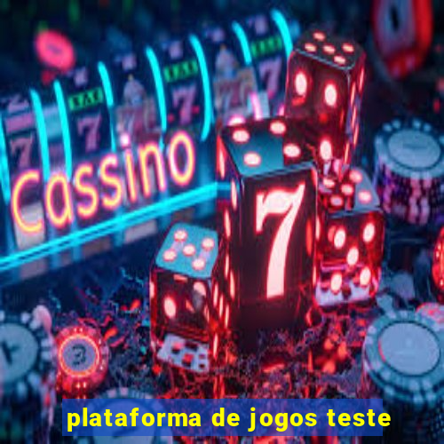 plataforma de jogos teste